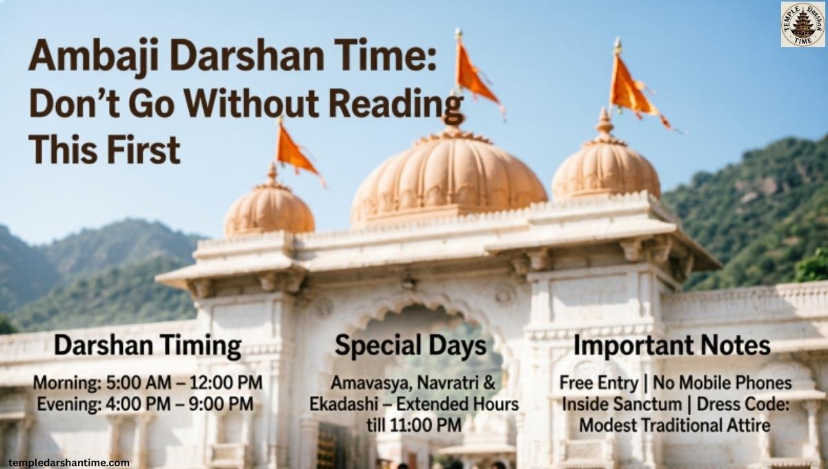 Ambaji Darshan Time Don't Go Without Reading This First