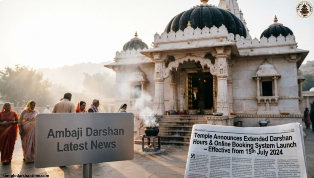 Ambaji Darshan Time Latest News