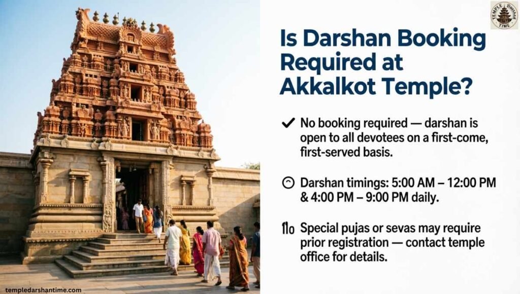 Is Darshan Booking Required at Akkalkot Temple?