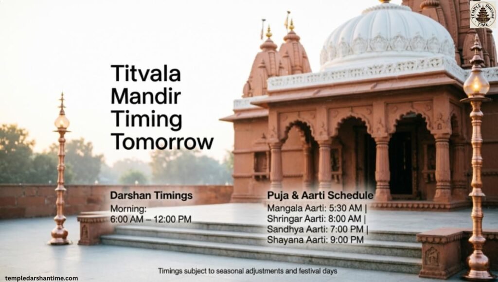 Titwala Mandir Timing Tomorrow