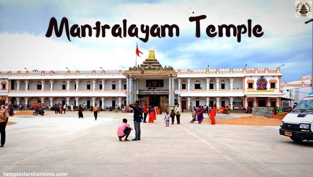 Mantralayam Temple Darshan Timings
